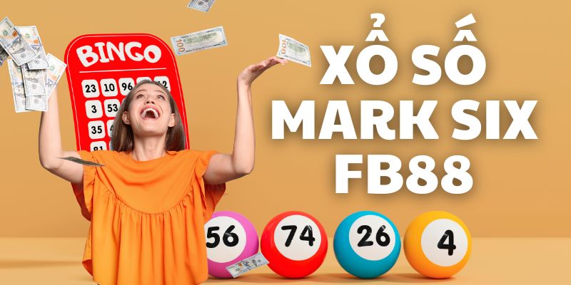 Xổ số Mark Six Fb88